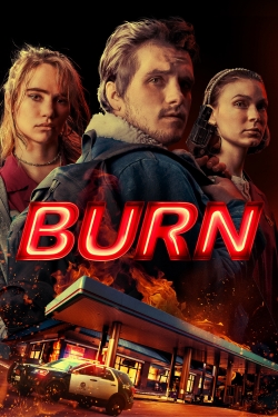 Watch free Burn Movies