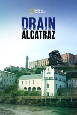 Watch free Drain Alcatraz Movies