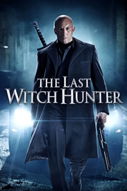 Watch free The Last Witch Hunter Movies