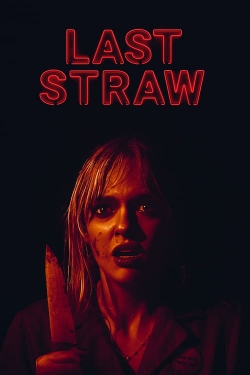 Watch free Last Straw Movies