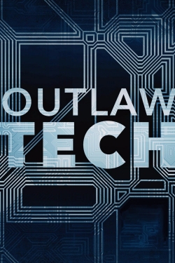 Watch free Outlaw Tech Movies