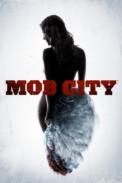 Watch free Mob City Movies