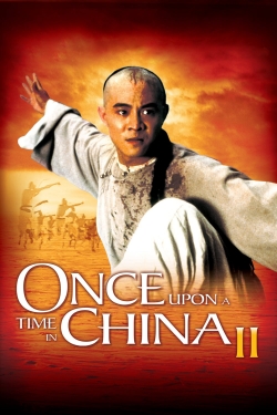 Watch free Once Upon a Time in China II Movies