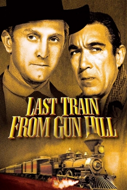 Watch free Last Train from Gun Hill Movies