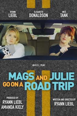 Watch free Mags and Julie Go on a Road Trip Movies