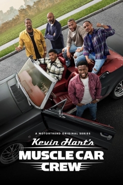 Watch free Kevin Hart's Muscle Car Crew Movies