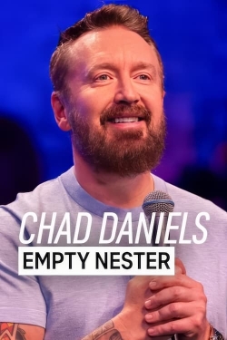 Watch free Chad Daniels: Empty Nester Movies