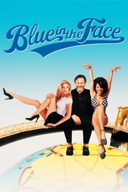 Watch free Blue in the Face Movies