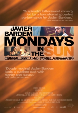 Watch free Mondays in the Sun Movies