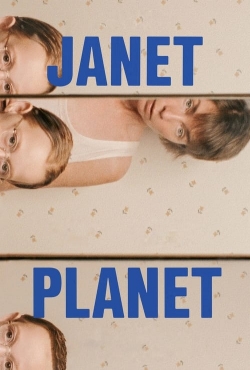 Watch free Janet Planet Movies