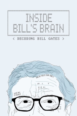 Watch free Inside Bill's Brain: Decoding Bill Gates Movies