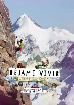 Watch free Summits of My Life - Déjame Vivir Movies