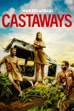 Watch free Naked and Afraid: Castaways Movies