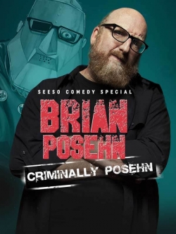 Watch free Brian Posehn: Criminally Posehn Movies