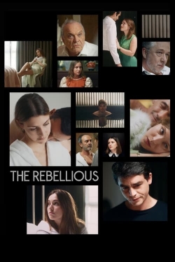 Watch free The Rebellious Movies