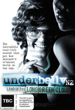 Watch free Underbelly NZ: Land of the Long Green Cloud Movies