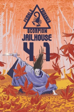 Watch free Female Prisoner Scorpion: Jailhouse 41 Movies