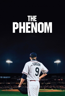 Watch free The Phenom Movies