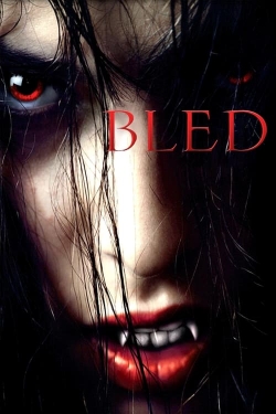 Watch free Bled Movies