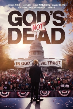 Watch free God's Not Dead: In God We Trust Movies