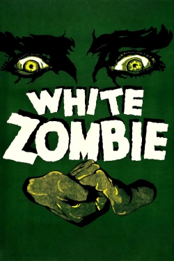 Watch free White Zombie Movies