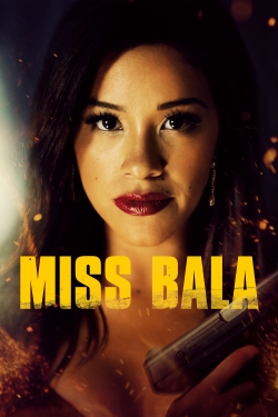 Watch free Miss Bala Movies