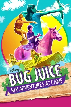 Watch free Bug Juice: My Adventures at Camp Movies