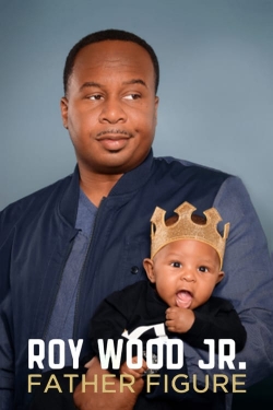 Watch free Roy Wood Jr.: Father Figure Movies