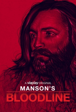 Watch free Manson's Bloodline Movies