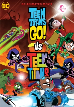 Watch free Teen Titans Go! vs. Teen Titans Movies