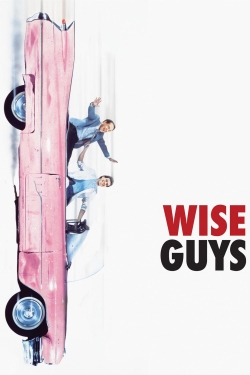 Watch free Wise Guys Movies