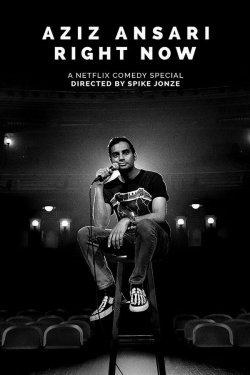 Watch free Aziz Ansari: Right Now Movies