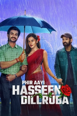 Watch free Phir Aayi Hasseen Dillruba Movies