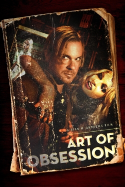 Watch free Art of Obsession Movies