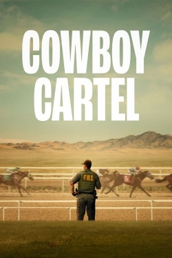 Watch free Cowboy Cartel Movies