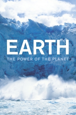 Watch free Earth: The Power of the Planet Movies