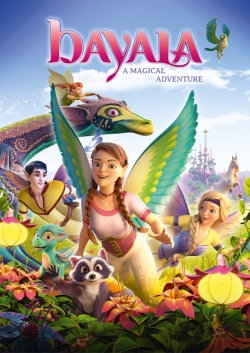 Watch free Bayala - A Magical Adventure Movies