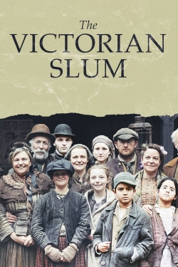 Watch free The Victorian Slum Movies