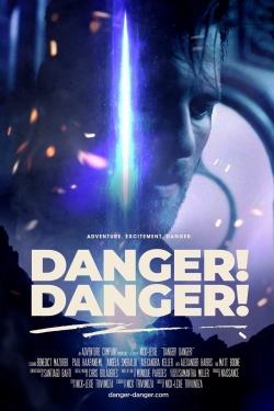 Watch free Danger! Danger! Movies