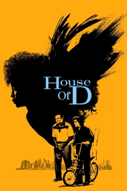 Watch free House of D Movies