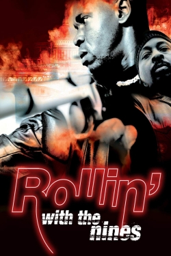 Watch free Rollin' with the Nines Movies