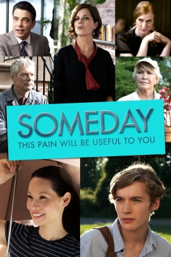 Watch free Someday This Pain Will Be Useful to You Movies