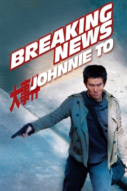 Watch free Breaking News Movies