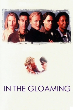 Watch free In the Gloaming Movies