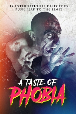 Watch free A Taste of Phobia Movies