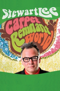 Watch free Stewart Lee: Carpet Remnant World Movies