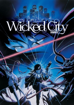 Watch free Wicked City Movies