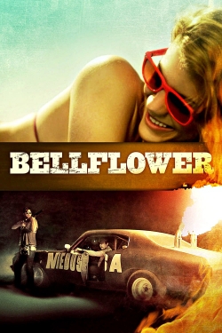 Watch free Bellflower Movies