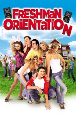 Watch free Freshman Orientation Movies