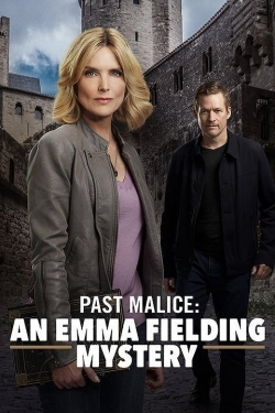 Watch free Past Malice: An Emma Fielding Mystery Movies